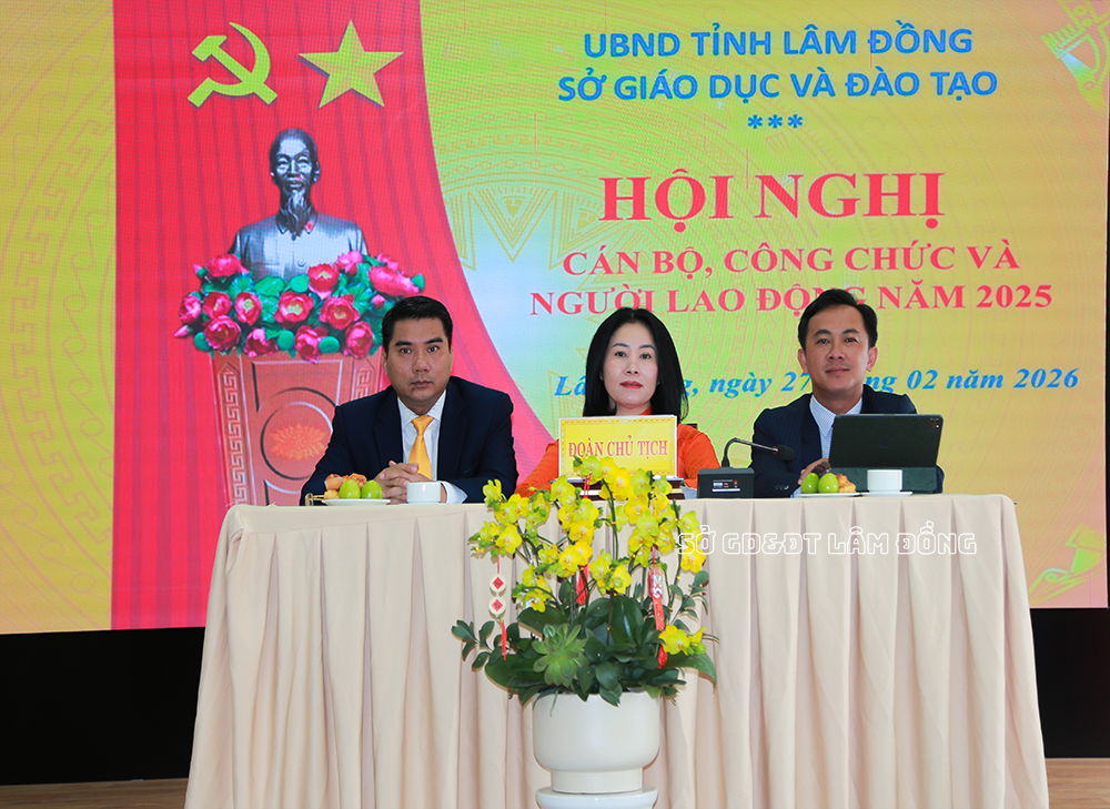 Sở Giáo dục và Đào tạo tỉnh Lâm Đồng tổ chức Hội nghị Cán bộ, công chức, người lao động năm 2025
