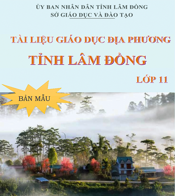 Lâm Đồng lấy ý kiến góp ý Bản mẫu Tài liệu giáo dục địa phương từ lớp 6 đến lớp 12