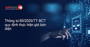 Thông tư 60/2025/TT-BCT: Quy định giá điện theo thời gian sử dụng trong ngày