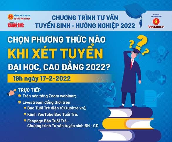Thông tin về chương trình Webinar "Chọn phương thức nào khi xét tuyển đại học, cao đẳng năm 2022"