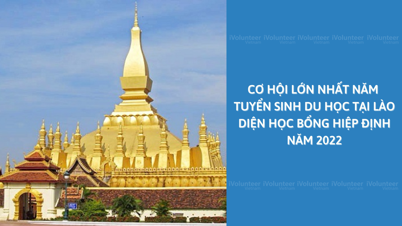 Thông báo tuyển sinh du học tại nước Cộng hòa Dân chủ Nhân dân Lào năm 2022