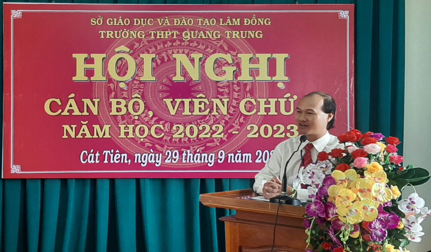 TRƯỜNG THPT QUANG TRUNG TỔ CHỨC HỘI NGHỊ CÁN BỘ, VIÊN CHỨC NĂM HỌC 2022-2023