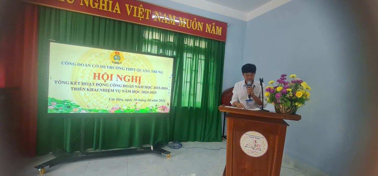 HỘI NGHỊ TỔNG KẾT HOẠT ĐỘNG CÔNG ĐOÀN TRƯỜNG THPT QUANG TRUNG, NĂM HỌC 2023-2024