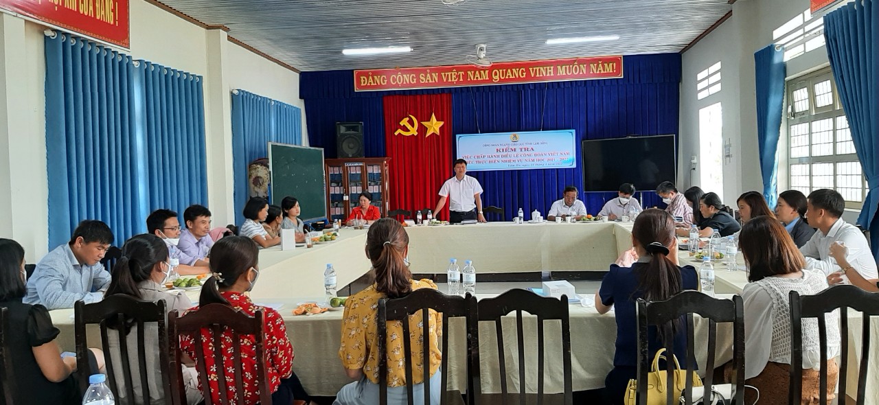 CÔNG ĐOÀN NGÀNH GIÁO DỤC TỔ CHỨC KIỂM TRA HOẠT ĐỒNG CÔNG ĐOÀN NĂM HỌC 2021-2022