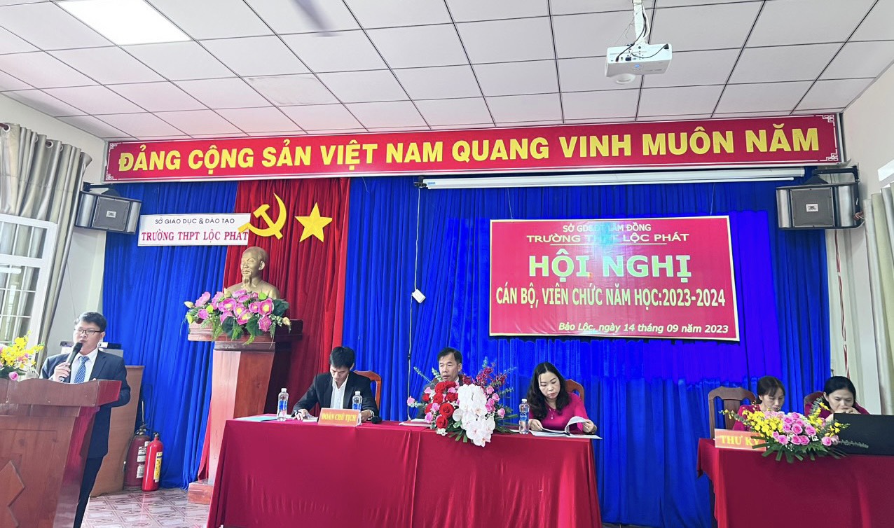 HỘI NGHỊ CB -VC TRƯỜNG THPT LỘC PHÁT NĂM HỌC 2023-2024 