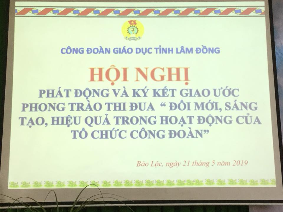 “Đổi mới, sáng tạo, hiệu quả trong hoạt động của tổ chức công đoàn”