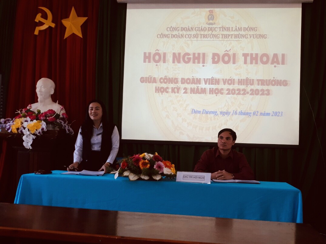 HỘI NGHỊ ĐỐI THOẠI GIỮA CÔNG ĐOÀN VIÊN VỚI HIỆU TRƯỞNG TRƯỜNG THPT HÙNG VƯƠNG, NĂM HỌC 2022-2023
