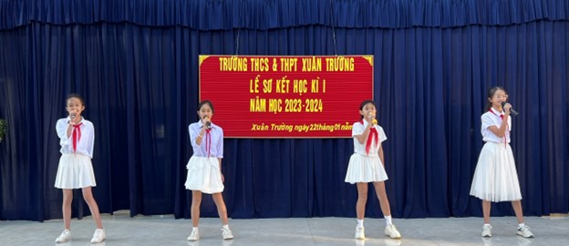 TRƯỜNG THCS VÀ THPT XUÂN TRƯỜNG TỔ CHỨC LỄ SƠ KẾT HỌC KÌ I NĂM HỌC 2023 – 2024